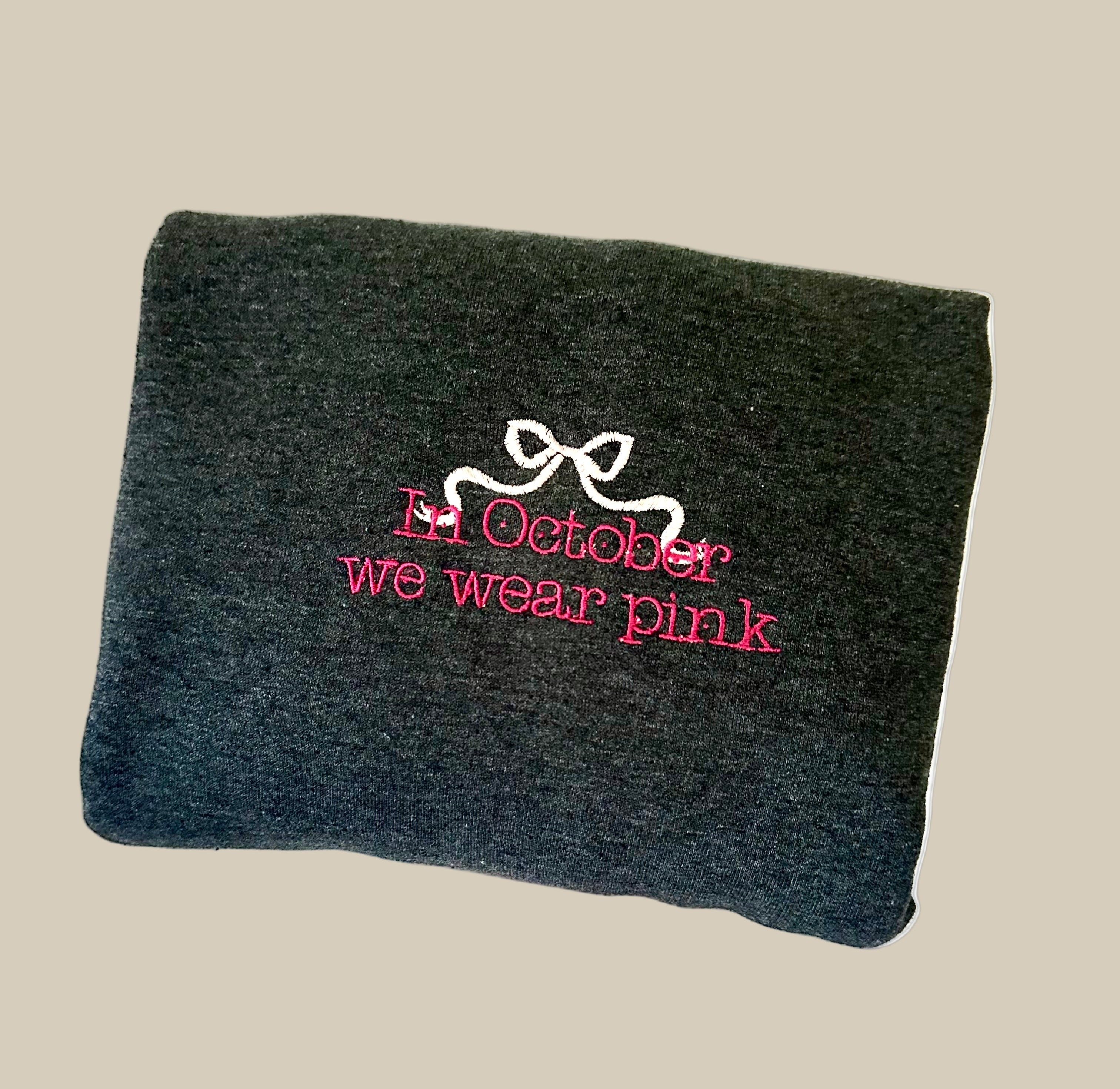 In October We Wear Pink Crewneck